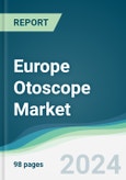 Europe Otoscope Market - Forecasts from 2024 to 2029- Product Image