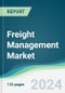 Freight Management Market - Forecasts from 2024 to 2029 - Product Image