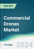 Commercial Drones Market - Forecasts from 2024 to 2029- Product Image