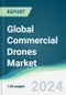 Global Commercial Drones Market - Forecasts from 2024 to 2029 - Product Image