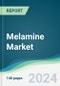 Melamine Market - Forecasts from 2024 to 2029 - Product Image