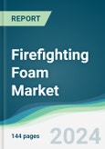 Firefighting Foam Market - Forecasts from 2024 to 2029- Product Image