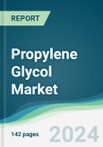 Propylene Glycol Market - Forecasts from 2024 to 2029- Product Image