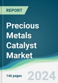 Precious Metals Catalyst Market - Forecasts from 2024 to 2029- Product Image