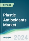 Plastic Antioxidants Market - Forecasts from 2024 to 2029- Product Image