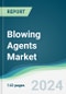 Blowing Agents Market - Forecasts from 2024 to 2029 - Product Thumbnail Image