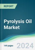 Pyrolysis Oil Market - Forecasts from 2024 to 2029- Product Image