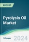 Pyrolysis Oil Market - Forecasts from 2024 to 2029 - Product Thumbnail Image