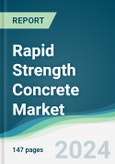 Rapid Strength Concrete Market - Forecasts from 2024 to 2029- Product Image