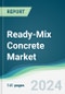 Ready-Mix Concrete Market - Forecasts from 2024 to 2029 - Product Thumbnail Image