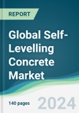 Global Self-Levelling Concrete Market - Forecasts from 2024 to 2029- Product Image