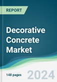 Decorative Concrete Market - Forecasts from 2024 to 2029- Product Image