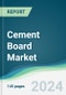 Cement Board Market - Forecasts from 2024 to 2029 - Product Image