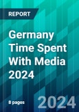 Germany Time Spent With Media 2024- Product Image