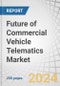 Future of Commercial Vehicle Telematics Market by Package Type (Entry-Level, Mid-Tier, Advanced), Solution Type (Embedded, Portable, Smartphone/Cellular), Vendor Type (OEMs, Aftermarket), Vehicle Type (LCVs, HCVs) and Region - Global Forecast to 2030 - Product Image