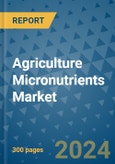 Agriculture Micronutrients Market - Global Industry Analysis, Size, Share, Growth, Trends, and Forecast 2031 - By Product, Technology, Grade, Application, End-user, Region: (North America, Europe, Asia Pacific, Latin America and Middle East and Africa)- Product Image