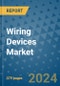 Wiring Devices Market - Global Industry Analysis, Size, Share, Growth, Trends, and Forecast 2031 - By Product, Technology, Grade, Application, End-user, Region: (North America, Europe, Asia Pacific, Latin America and Middle East and Africa) - Product Image