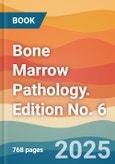 Bone Marrow Pathology. Edition No. 6- Product Image