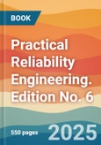 Practical Reliability Engineering. Edition No. 6- Product Image