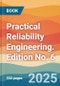 Practical Reliability Engineering. Edition No. 6 - Product Image