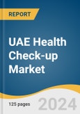 UAE Health Check-up Market Size, Share & Trends Analysis Report By Type, By Test, By Test Technique (Blood Tests), By Application (Cardiovascular, Cancer), By Service Provider, By End-use (Enterprise, Individual), And Segment Forecasts, 2024 - 2030- Product Image