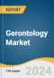 Gerontology Market Size, Share & Trends Analysis Report By Type (Social Gerontology, Environmental Gerontology, Biogerontology), By Application (Fitness & Wellness Services, Non-Profit Organizations), By Age, By Technology, By Region, And Segment Forecasts, 2024 - 2030 - Product Image