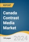 Canada Contrast Media Market Size, Share & Trends Analysis Report By Modality (Ultrasound, MRI), By Route Of Administration (Oral Route, Intravenous), By Product, By Application, By End-use, And Segment Forecasts, 2024 - 2030 - Product Thumbnail Image