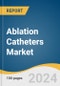 Ablation Catheters Market Size, Share & Trends Analysis Report By Ablation Catheters Market, By Type (Radiofrequency (RF) Ablation, Cryoablation, Pulse Field Ablation), End Use (Inpatient Facilities, Outpatient Facilities), And Segment Forecasts, 2024 - 2030 - Product Image