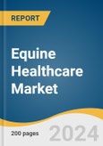 Equine Healthcare Market Size, Share & Trends Analysis Report By Product, By Indication, By Activity (Sports/Racing, Recreation, Other Activities), By Distribution Channel, By Region, And Segment Forecasts, 2024 - 2030- Product Image