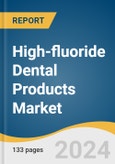 High-fluoride Dental Products Market Size, Share & Trends Analysis Report By Product (Toothpaste, Mouth Rinse, Gels, Varnish, Foam), By Region (North America, Europe, Asia Pacific), And Segment Forecasts, 2024 - 2030- Product Image