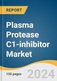 Plasma Protease C1-inhibitor Market Size, Share & Trends Analysis Report By Drug Class (C1-inhibitors, Kallikrein Inhibitor), By Dosage Form (Lyphophlised, Injectables), By Distribution Channel, By Region, And Segment Forecasts, 2024 - 2030- Product Image