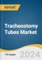 Tracheostomy Tubes Market Size, Share & Trends Analysis Report By Type (Cuffed, Uncuffed), By Demographics (Adult Patients, Pediatric/Neonatal Patients), By End-use (Hospitals, Specialty Clinics), By Region, And Segment Forecasts, 2024 - 2030 - Product Thumbnail Image