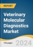 Veterinary Molecular Diagnostics Market Size, Share & Trends Analysis Report By Product, By Animal Type, By Technology, By Application, By End-use, By Region, And Segment Forecasts, 2024 - 2030- Product Image