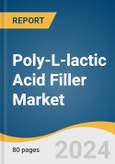 Poly-L-lactic Acid Filler Market Size, Share & Trends Analysis Report By Application (Face, Neck), By End Use (Medspas, Cosmetic Surgery Centers), By Region, And Segment Forecasts, 2024 - 2030- Product Image