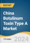 China Botulinum Toxin Type A Market Size, Share & Trends Analysis Report By Application (Upper Face, Mid Face, Lower Face, Body), By Gender (Female, Male), By Age (Below 30 Years, 31 to 59 Years, Over 60 Years), By End-use, And Segment Forecasts, 2024 - 2030 - Product Image