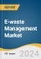 E-waste Management Market Size, Share & Trends Analysis Report By Processed Material (Metal, Plastic), By Source (Industrial Electronics, Consumer Electronics), By Application, By Region, And Segment Forecasts, 2025 - 2030 - Product Thumbnail Image