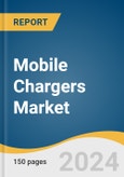 Mobile Chargers Market Size, Share & Trends Analysis Report By Type, By Charger Type, By Distribution Channel, By Number Of Ports, By Power Output, By Region, And Segment Forecasts, 2024 - 2030- Product Image