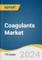 Coagulants Market Size, Share & Trends Analysis Report By Product (Systemic, Topical, Hemostatics), By Application (Surgeries, Trauma, Hemophilia, Bleeding), By Route Of Administration, By Region, And Segment Forecasts, 2024 - 2030 - Product Image