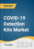 COVID-19 Detection Kits Market Size, Share & Trends Analysis Report By Product (RT-PCR Assay Kits), By Sample Type (Nasopharyngeal), By Mode (Centralized Testing), By End-use (Laboratories), By Region, And Segment Forecasts, 2024 - 2030- Product Image