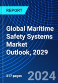 Global Maritime Safety Systems Market Outlook, 2029- Product Image