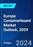 Europe Containerboard Market Outlook, 2029- Product Image