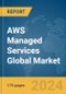 AWS Managed Services Global Market Report 2024 - Product Image