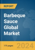 Barbeque Sauce Global Market Report 2024- Product Image