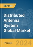 Distributed Antenna System (DAS) Global Market Report 2024- Product Image