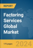 Factoring Services Global Market Report 2024- Product Image