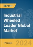 Industrial Wheeled Loader Global Market Report 2024- Product Image