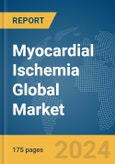 Myocardial Ischemia Global Market Report 2024- Product Image