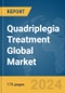 Quadriplegia Treatment Global Market Report 2024 - Product Thumbnail Image