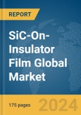 SiC-On-Insulator (SiCOI) Film Global Market Report 2024- Product Image