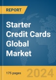 Starter Credit Cards Global Market Report 2024- Product Image